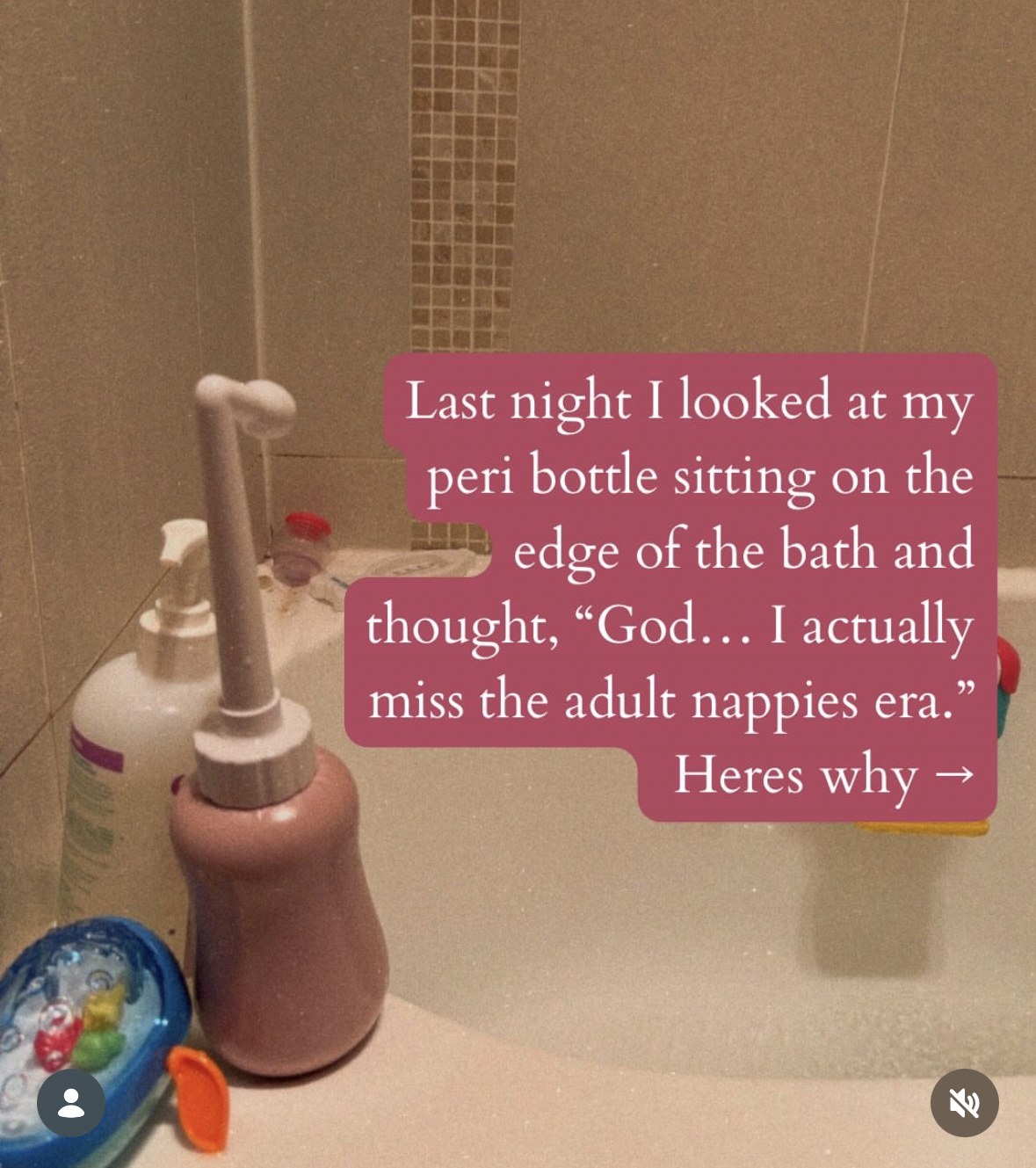 Peri bottle on the edge of a bath with a caption about missing the adult nappies era